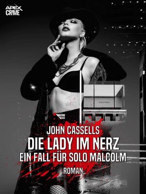 cover image of DIE LADY IM NERZ--EIN FALL FÜR SOLO MALCOLM